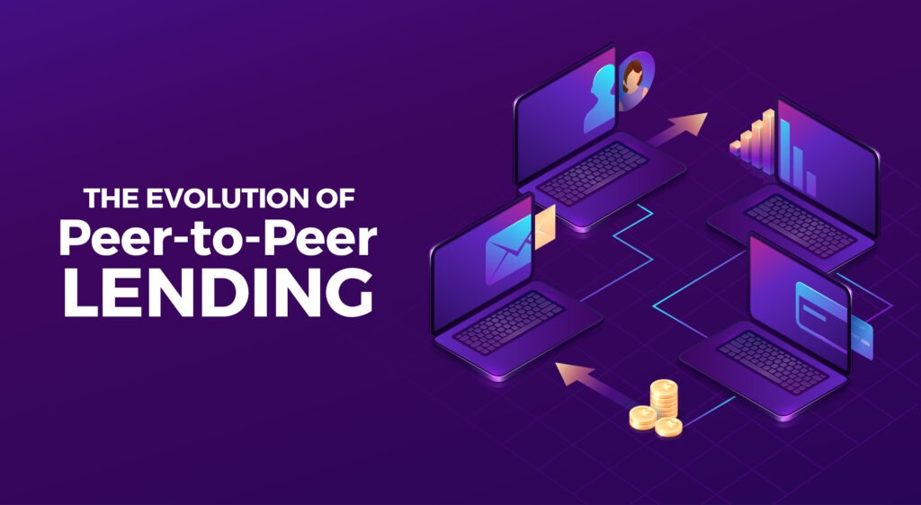 The Evolution of Peer-to-Peer Lending