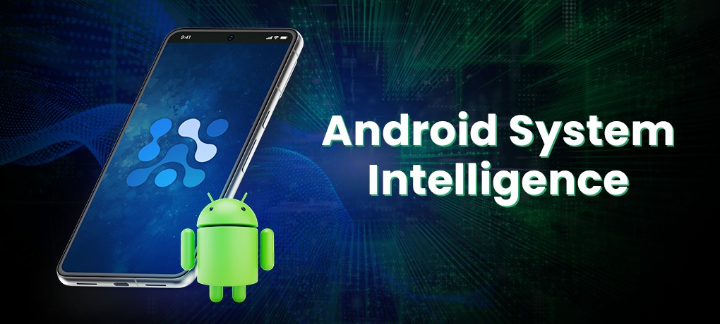 Android System Intelligence – Everything You Need to Know